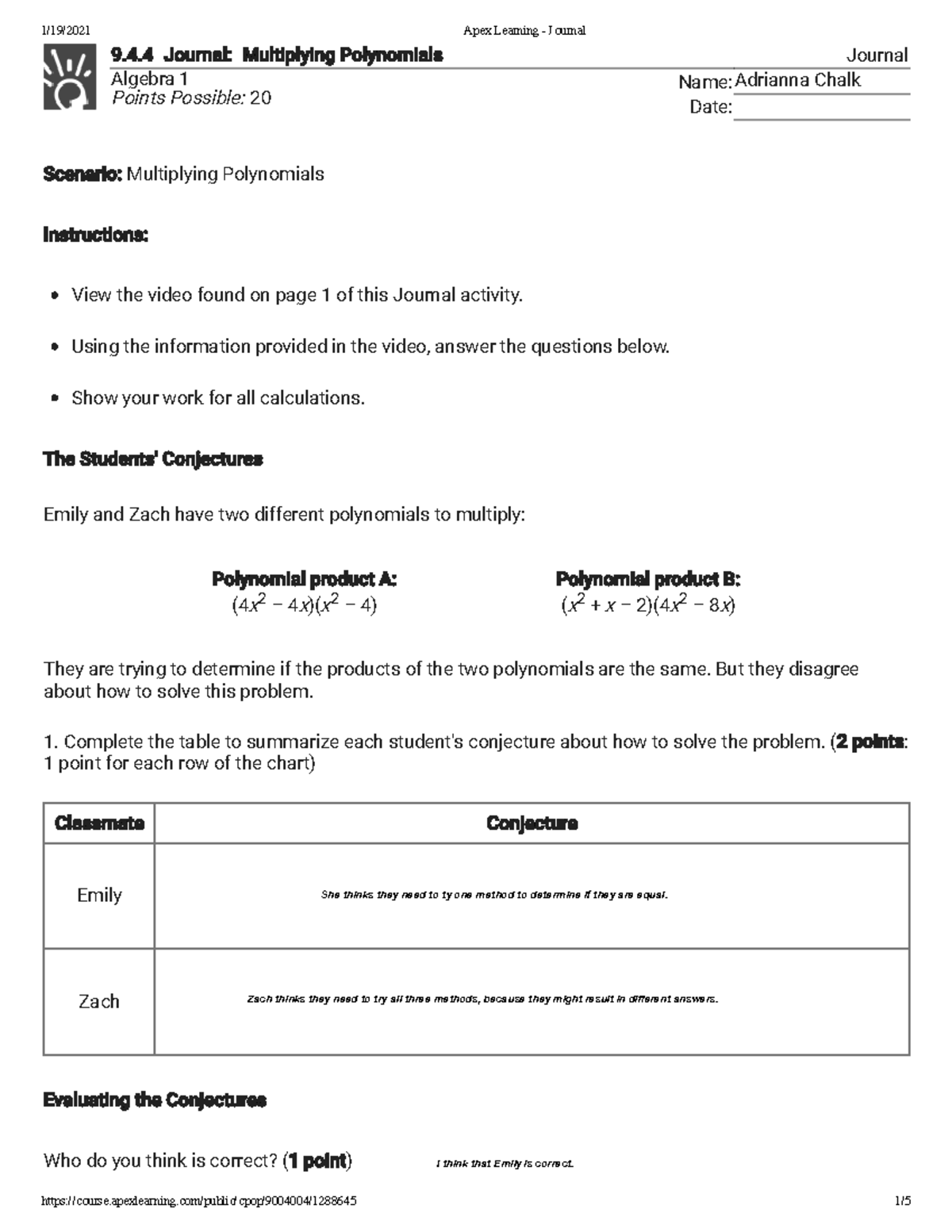 0f118f2812fe8bcb69cbbf5ac212cc2a - 9.4 Journal: Multiplying Polynomials ...