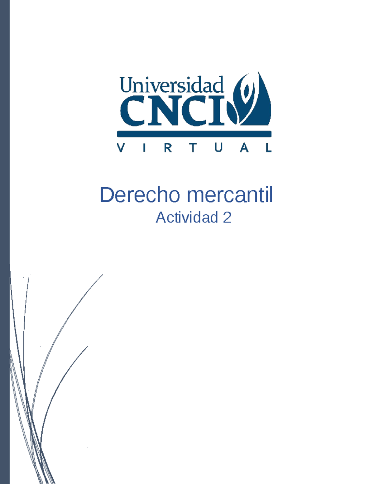 Actividad 2 - Derecho Mercantil Actividad 2 INTRODUCCIÓN Dentro Del ...