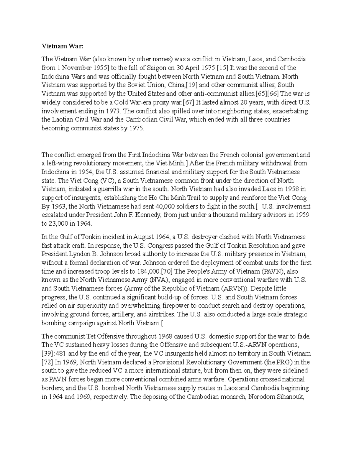 Vietnam War report assignment Vietnam War The Vietnam War (also