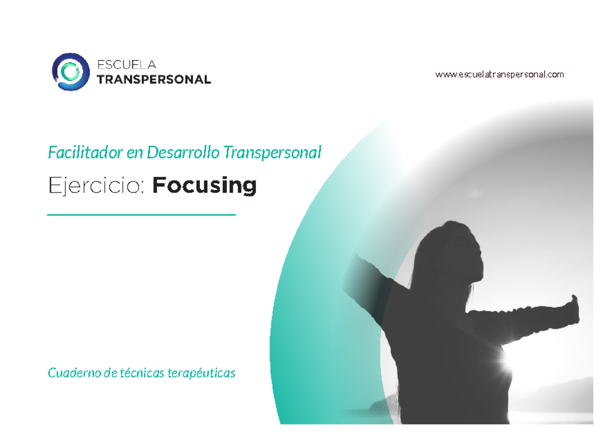 Semana 23. Técnica Focusing(B) - Facilitador En Desarrollo ...