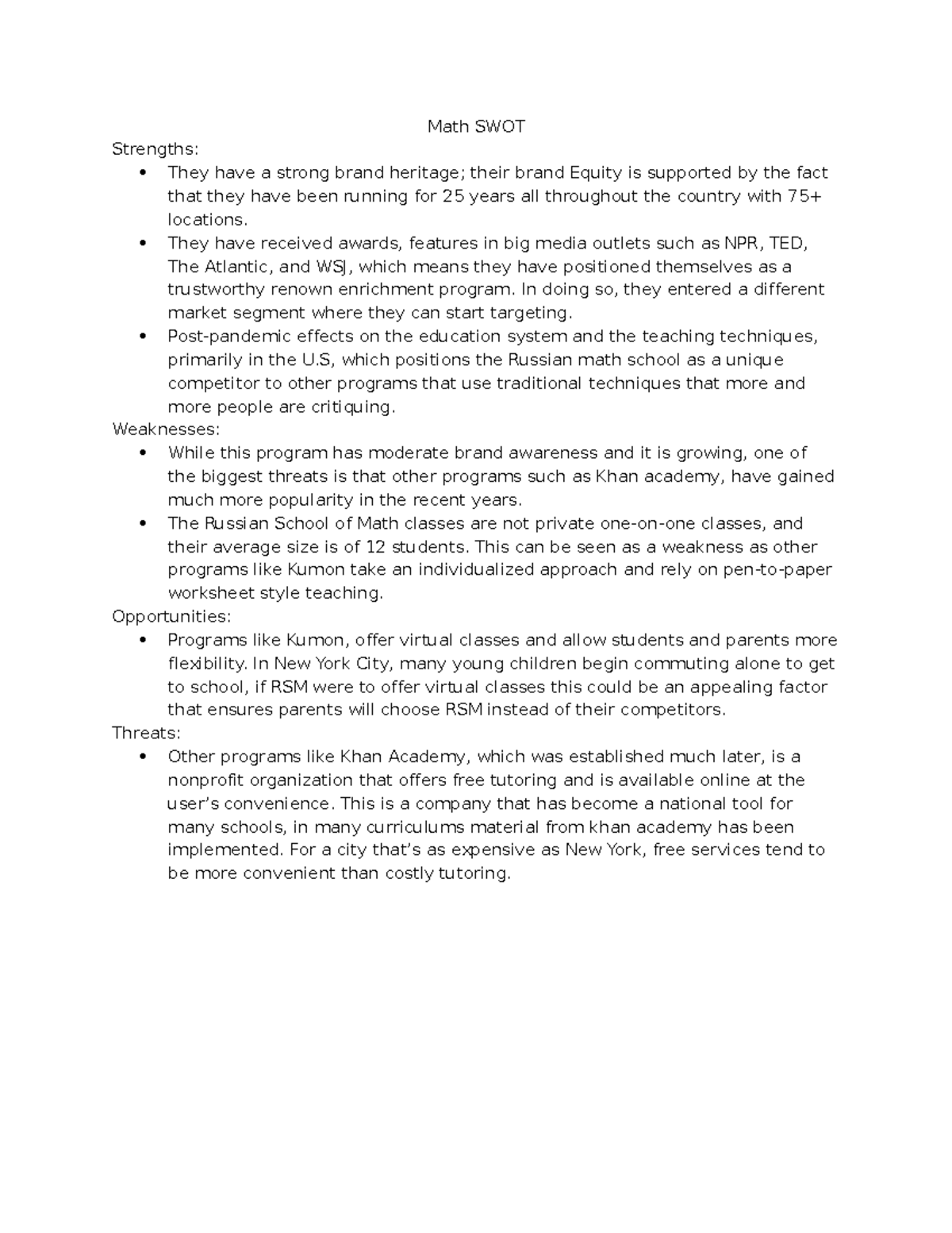SWOT - Swot analysis. - Math SWOT Strengths: They have a strong brand ...