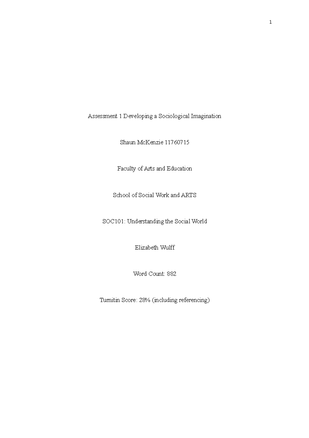 20221205 SOC101 Assignment 1 - Assessment 1 Developing a Sociological ...