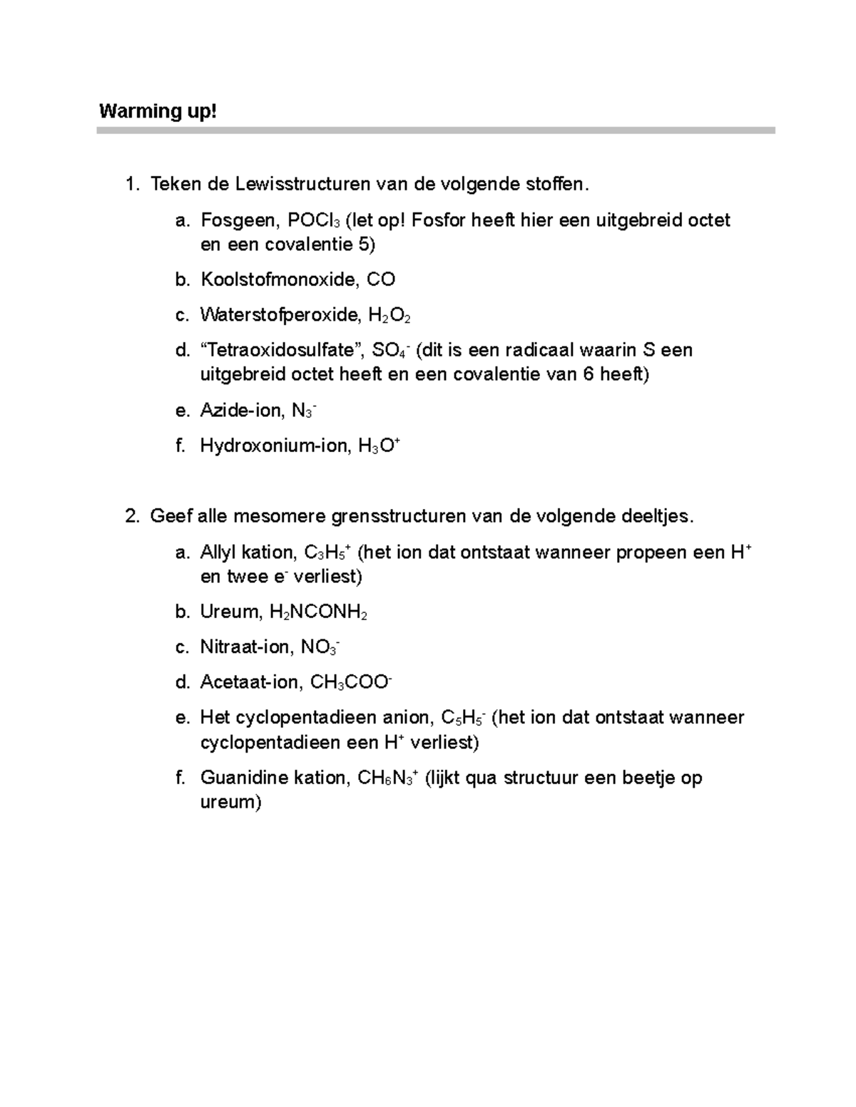 Oefenopgaven Mechanismen Warming Up Teken De Lewisstructuren Van De Volgende Stoffen A