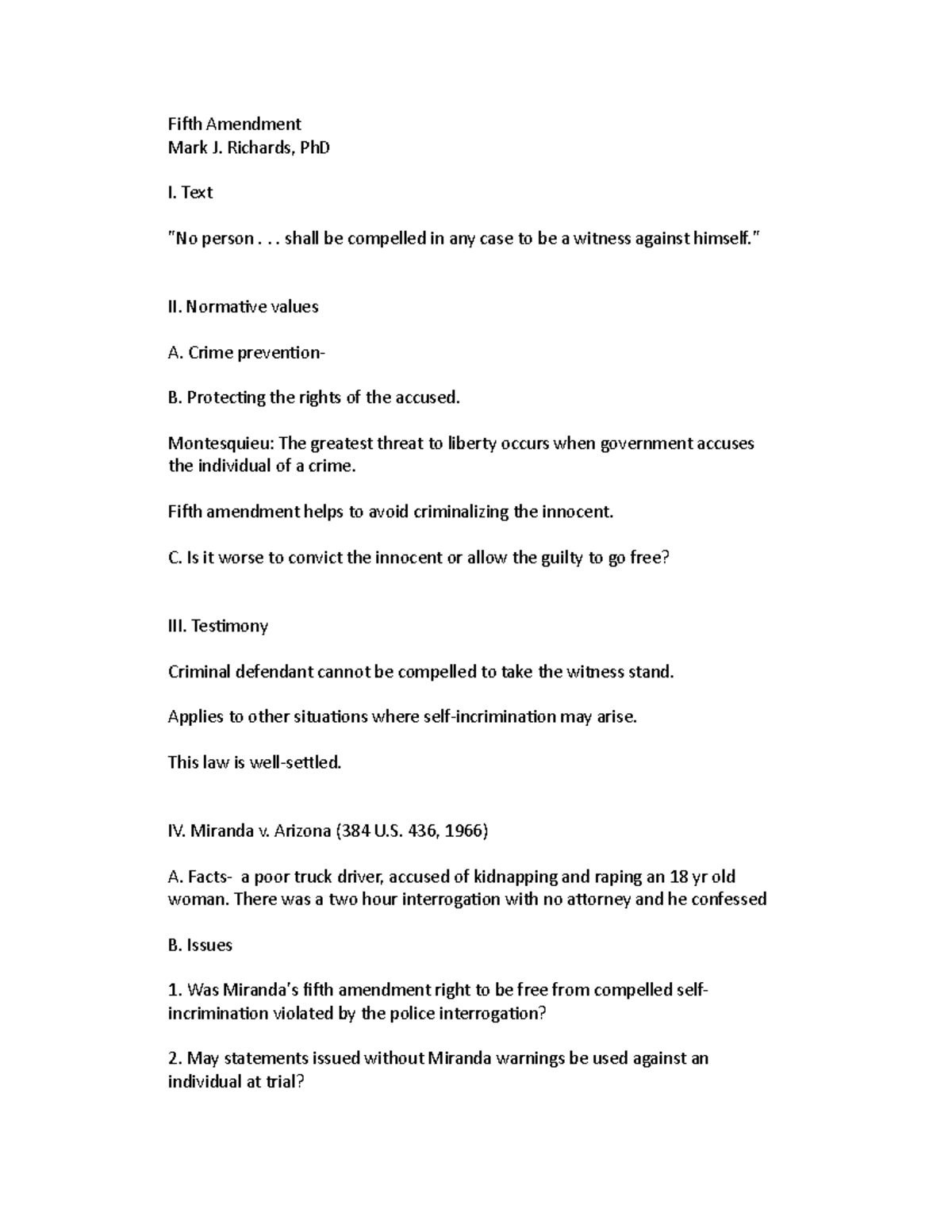 Fifth Amendment lecture Fifth Amendment Mark J. Richards, PhD I. Text