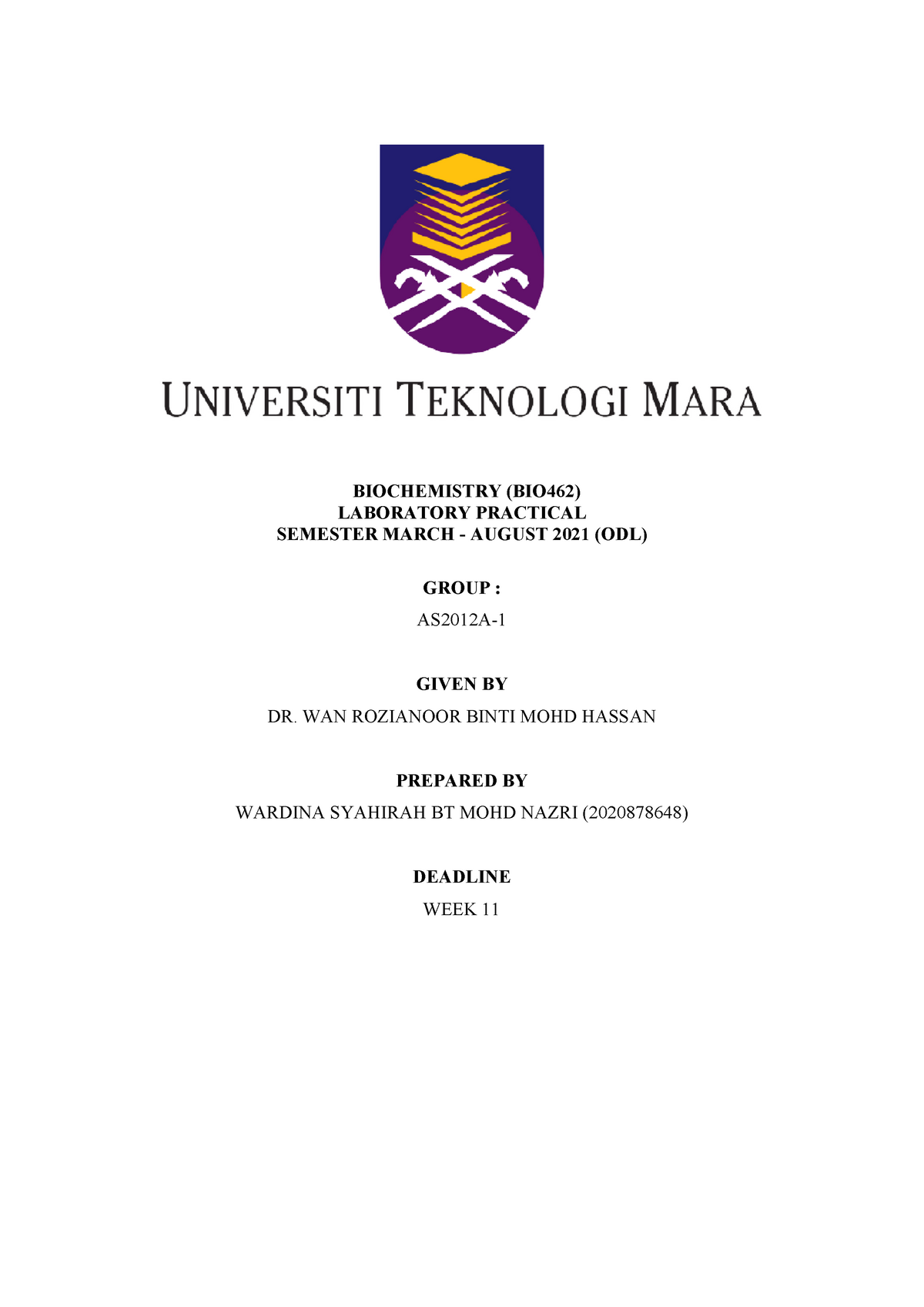 BIO462 BIOCHEMSTRY PRACTICAL LAB REPORT - biochemistry - UiTM - Studocu