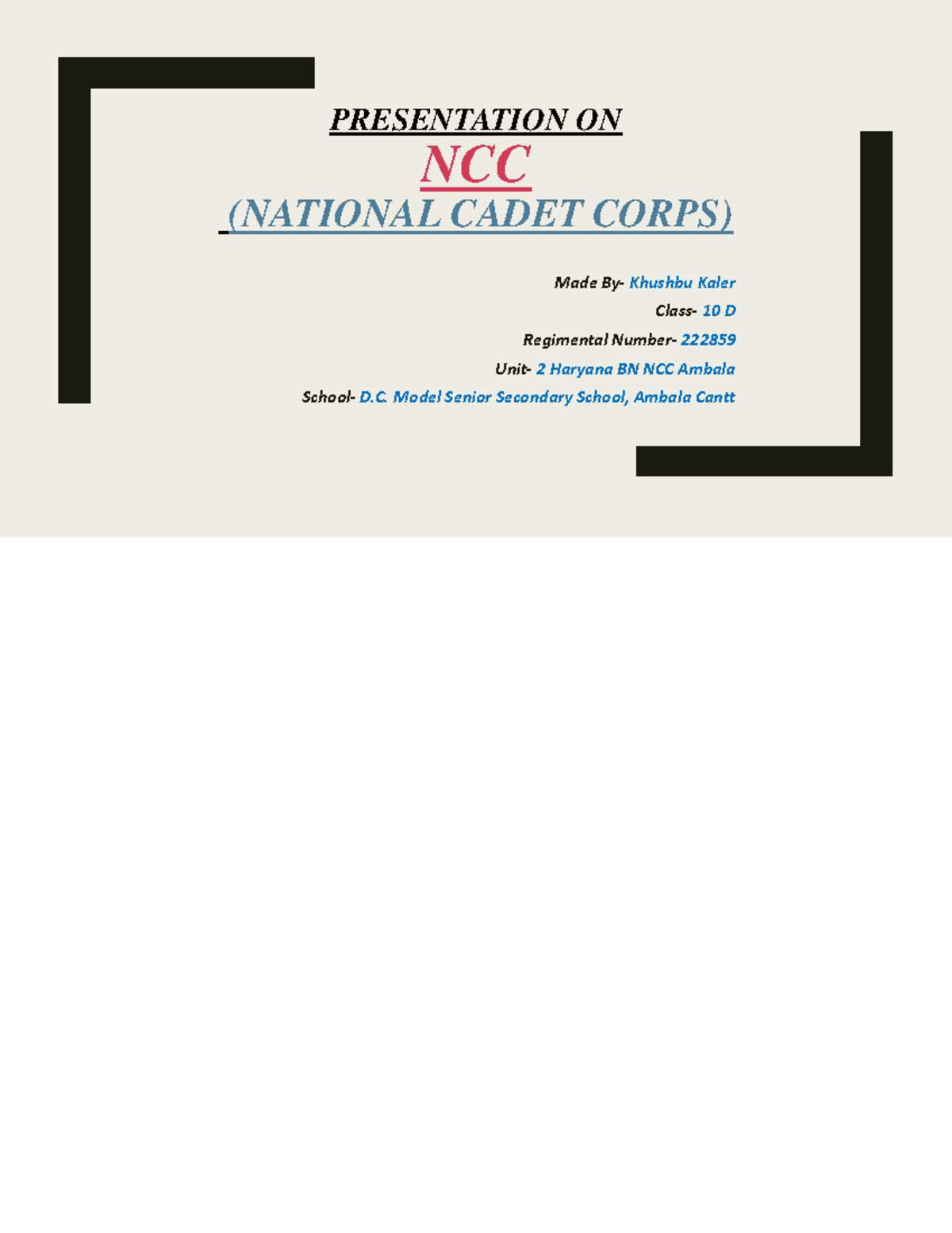 NCC information - PRESENTATION ON NCC (NATIONAL CADET CORPS) Made By ...