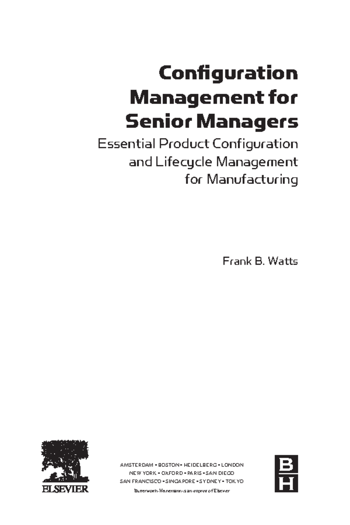 Configuration Management for Senior Managers Essential Product ...