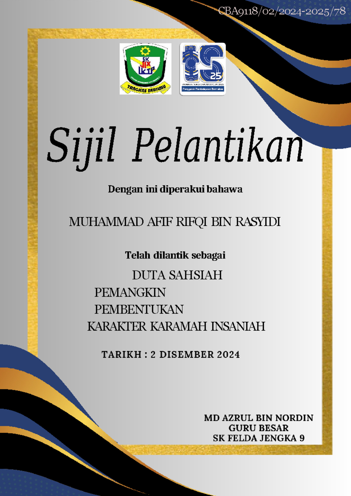 Sijil DUTA Sahsiah 2024 - Sijil Pelantikan Dengan ini diperakui bahawa ...
