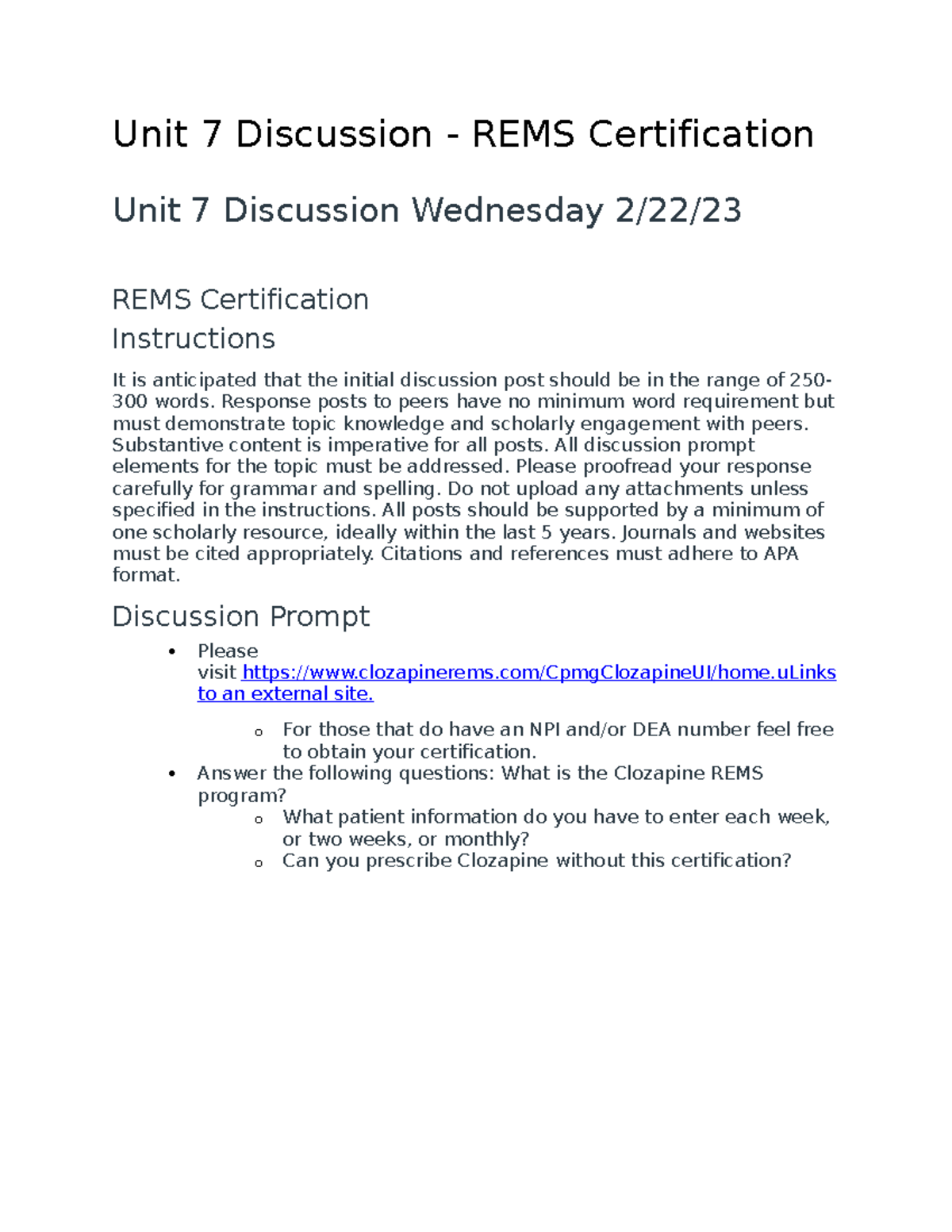 Unit 7 REMS Discussion Instructions Unit 7 Discussion REMS