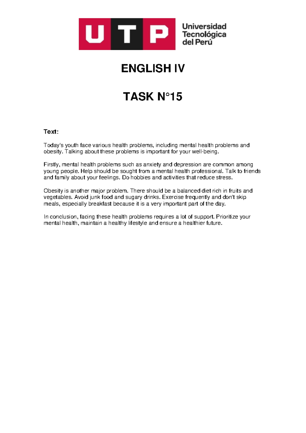 TASK 15 - Task 15 - ENGLISH IV TASK N° Text: Today's youth face various ...