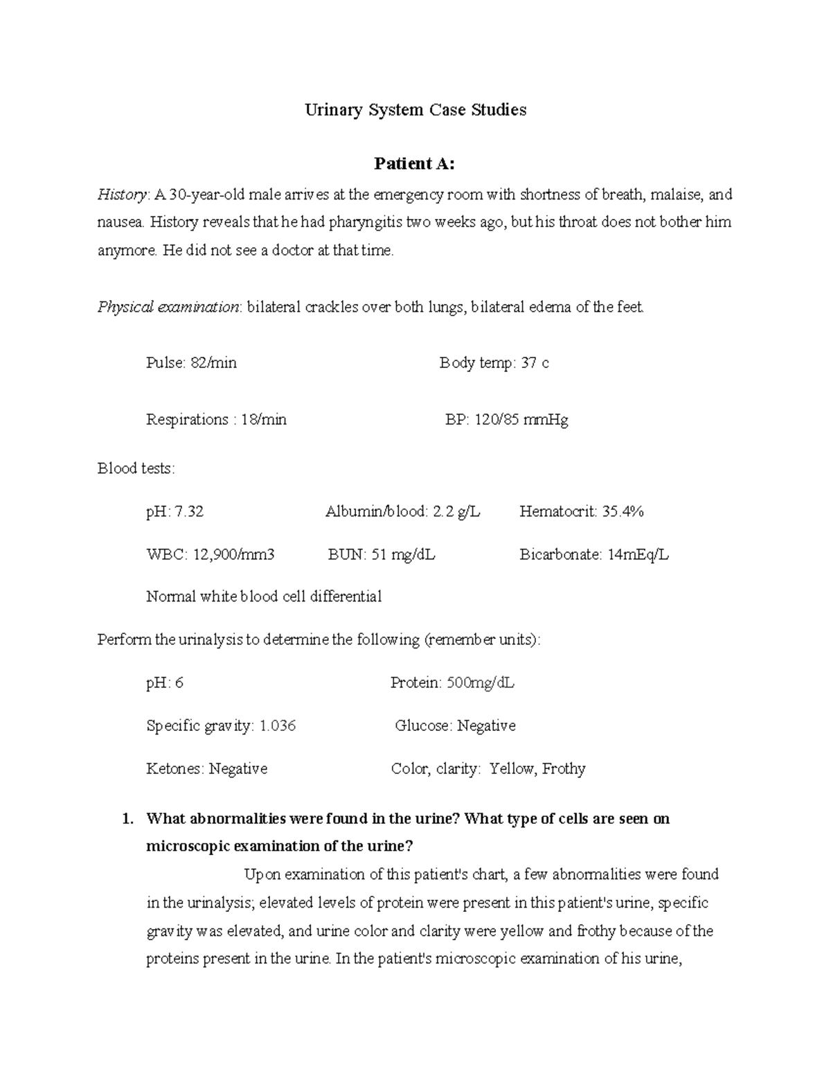 Urinary System Case Study Urinary System Case Studies Patient A