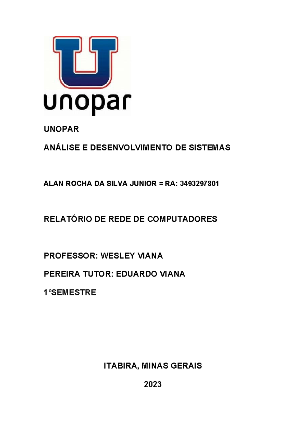 Relatório de Redes de Computadores - UNOPAR ANÁLISE E DESENVOLVIMENTO ...