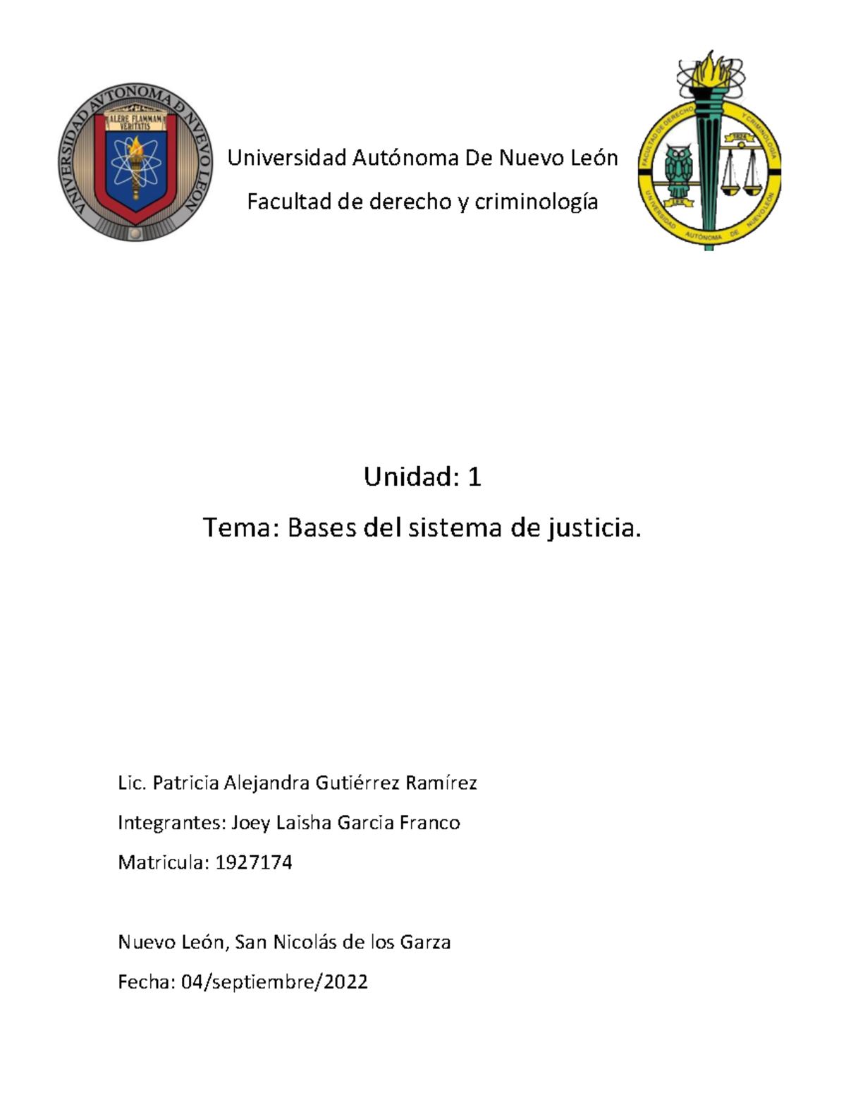 Tarea 1 - Bases del sistema de justicia. - Universidad Autónoma De ...