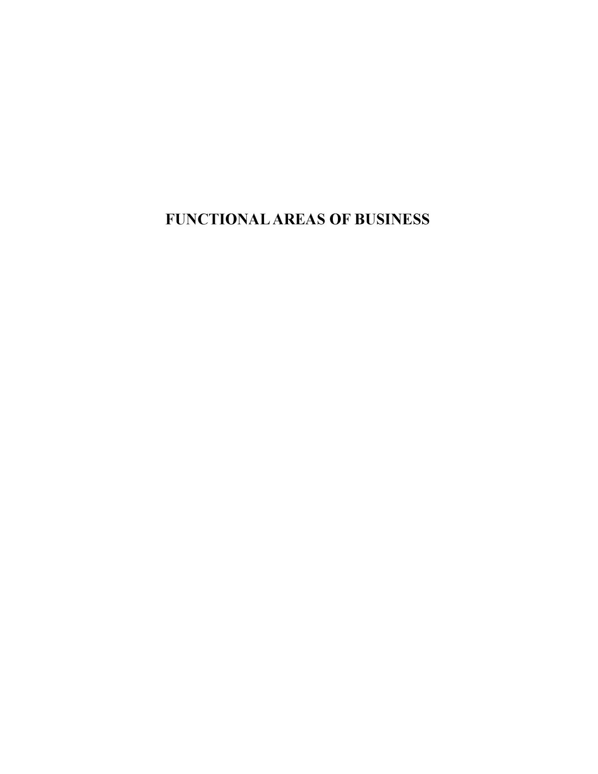 Functional Area of Business - Executive Summary The report highlights ...