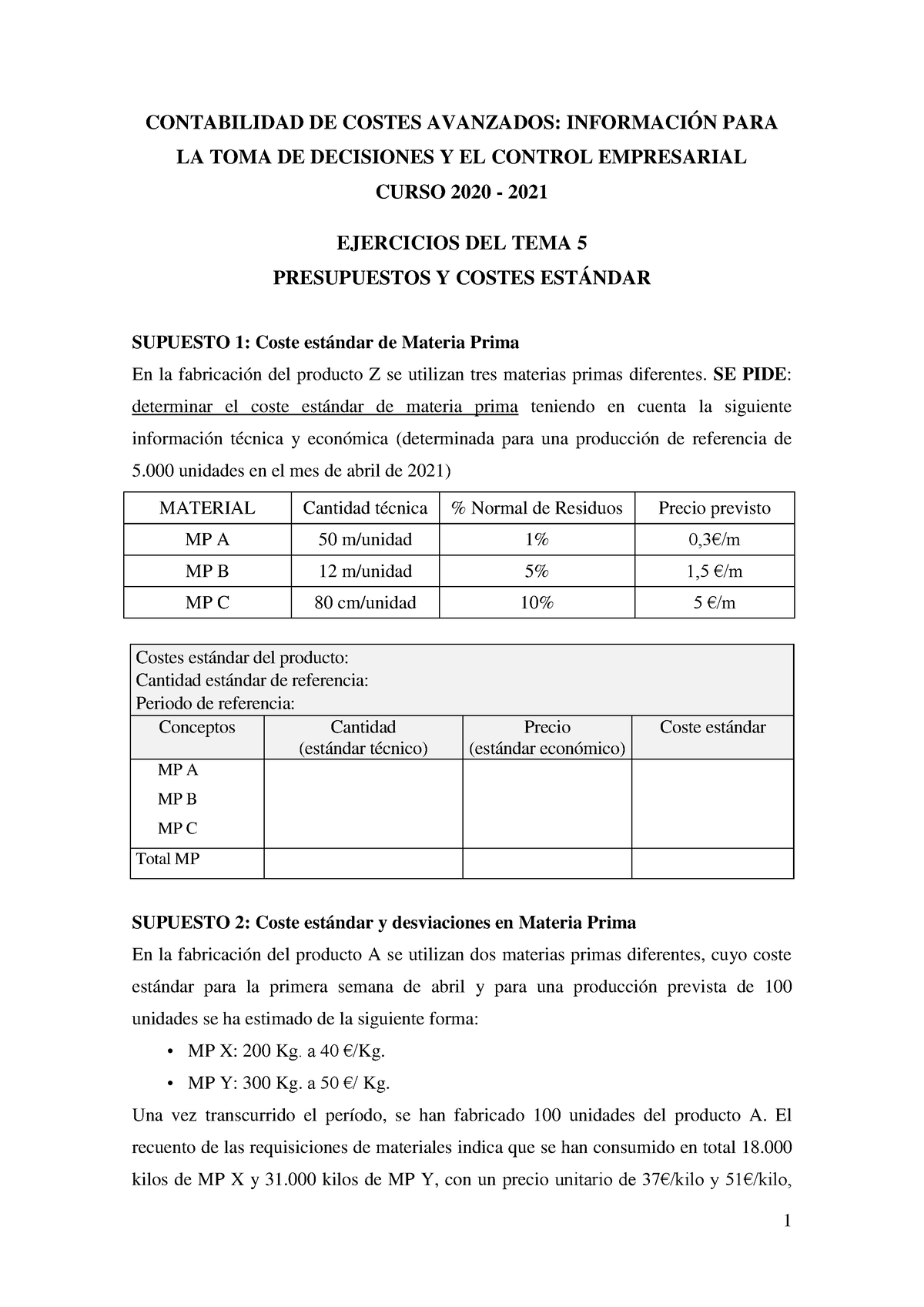 Ejercicios Clase T5 - CONTABILIDAD DE COSTES AVANZADOS: INFORMACIÓN ...