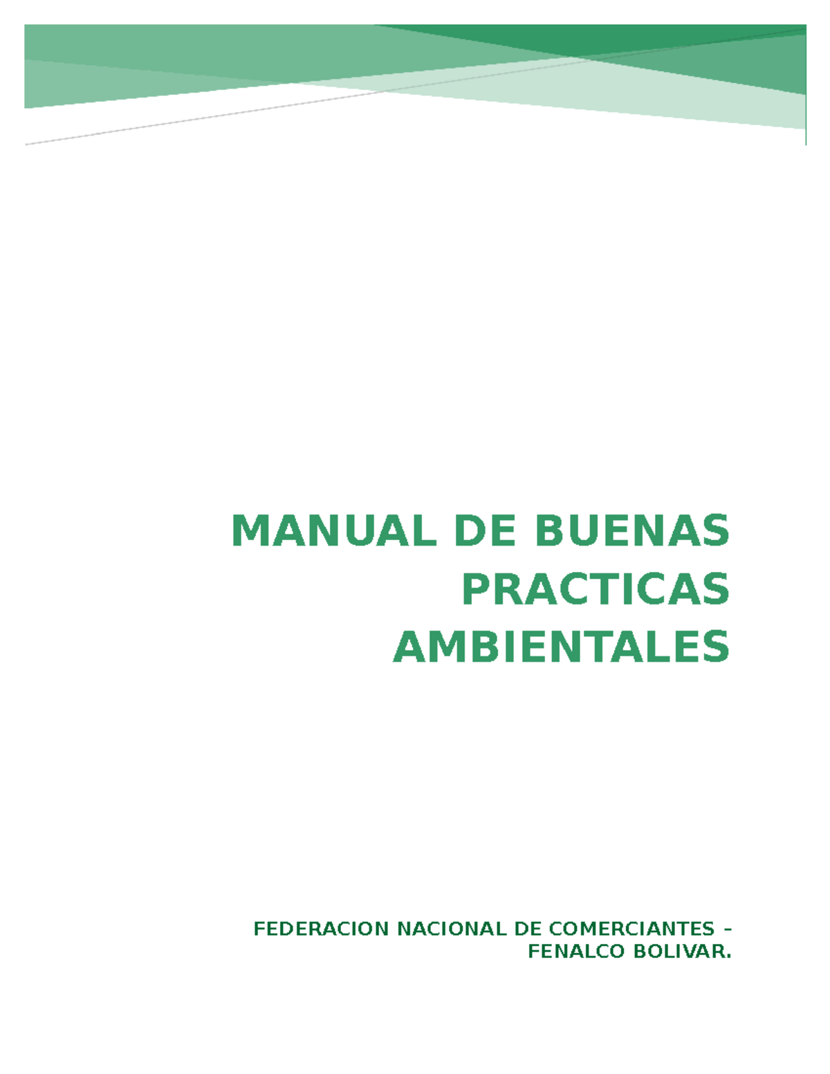 Anexo 26.0. Manual DE Buenas Practicas Ambientales - FEDERACION ...