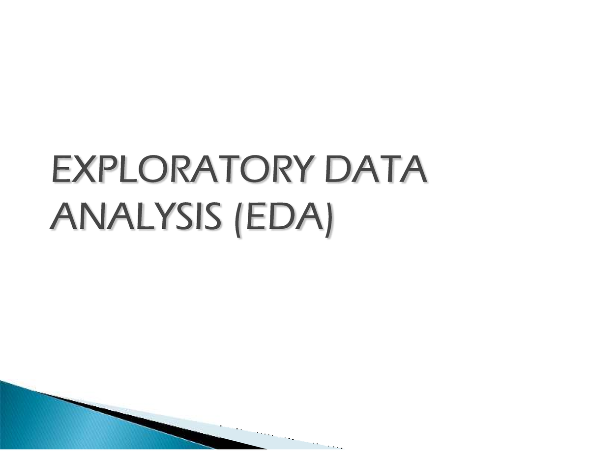 Chapter 3- Exploratory DATA Analysis - EXPLORATORY DATA ANALYSIS (EDA ...