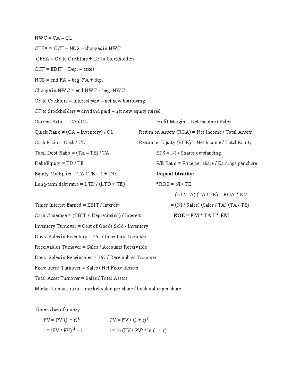 Formula sheet exam 1 - NWC = CA – CL CFFA = OCF – NCS – changes in NWC ...