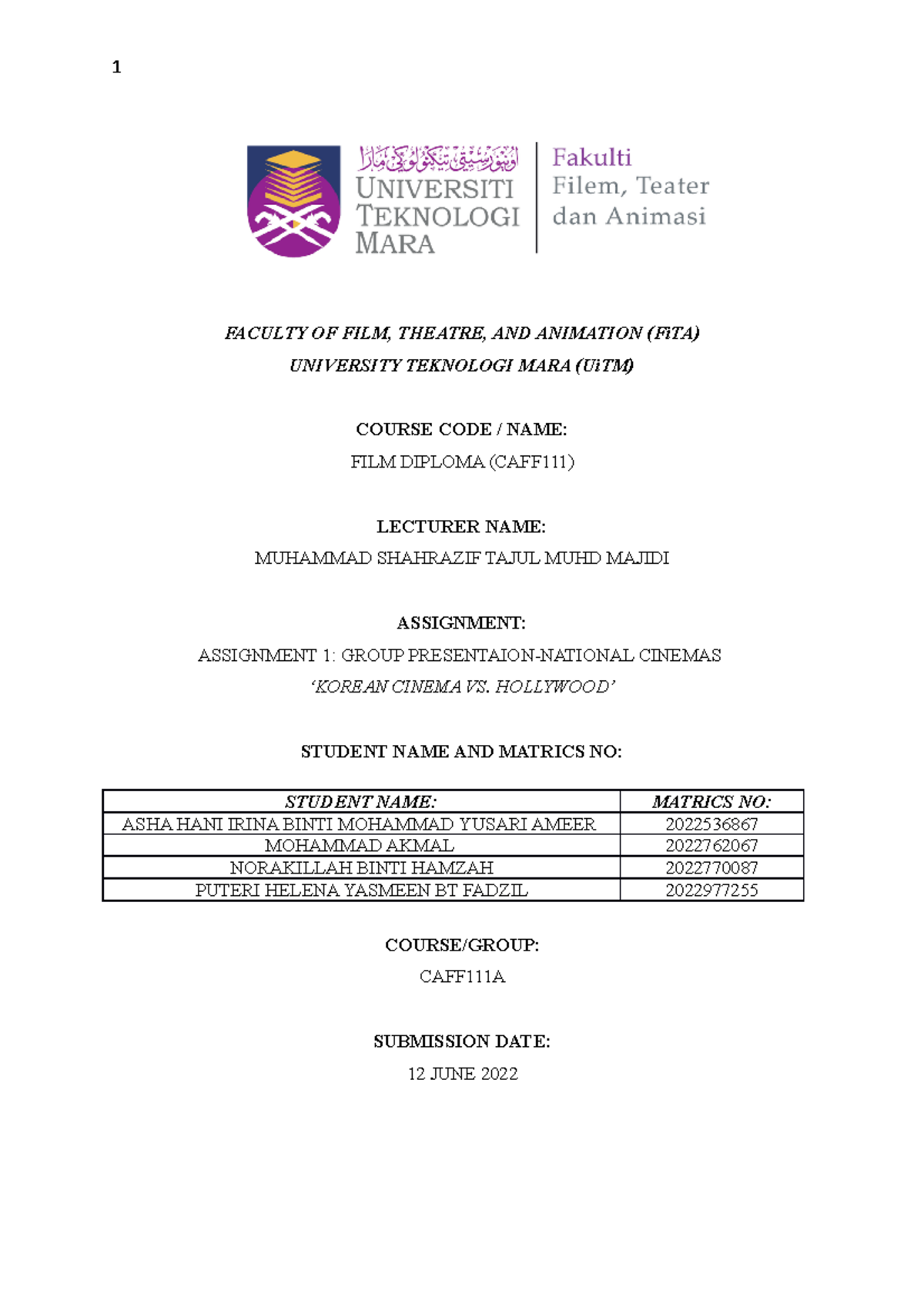 [F FF111 ] Assignment 1 Groupwork ( Compiled) - FACULTY OF FILM ...