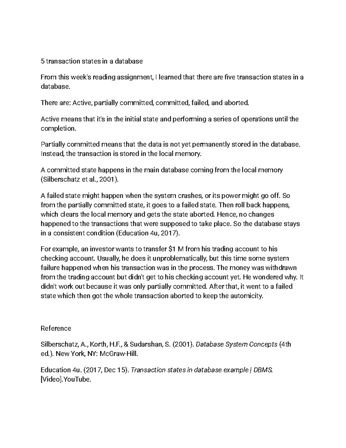 5 transaction states in a database - There are: Active, partially ...