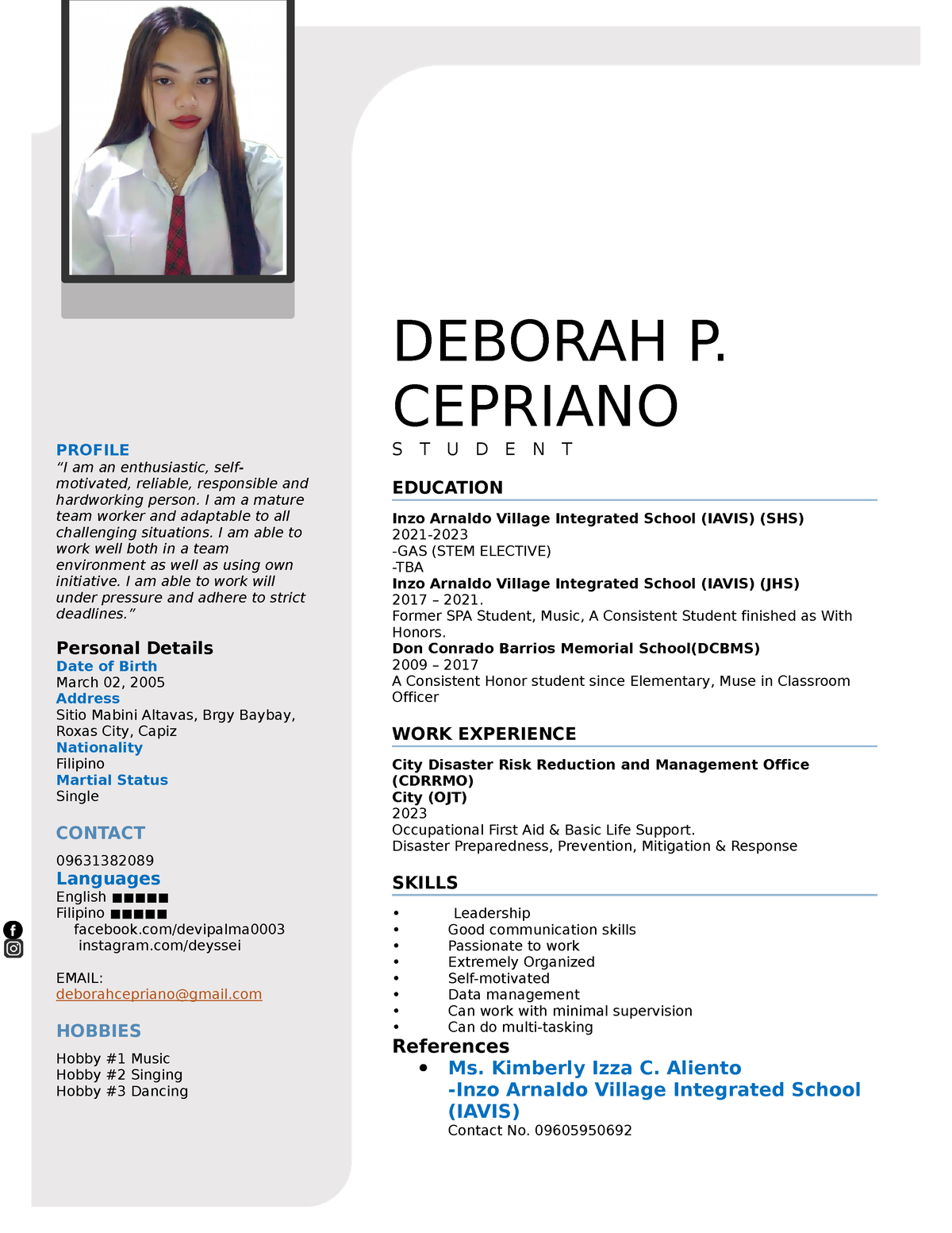 Resume - PROFILE DEBORAH P. CEPRIANO S T U D E N T “I am an ...