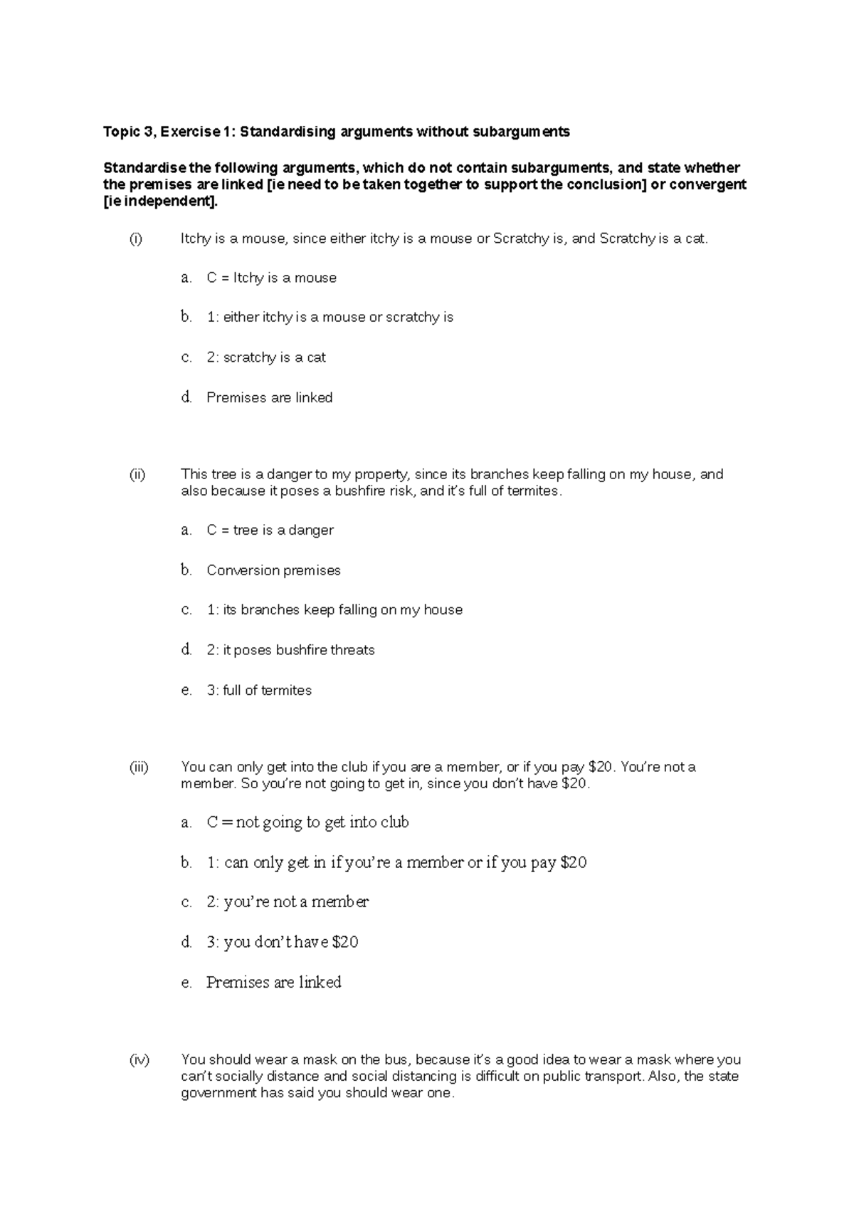 Topic 3 Tutorial Work - Topic 3, Exercise 1: Standardising Arguments ...