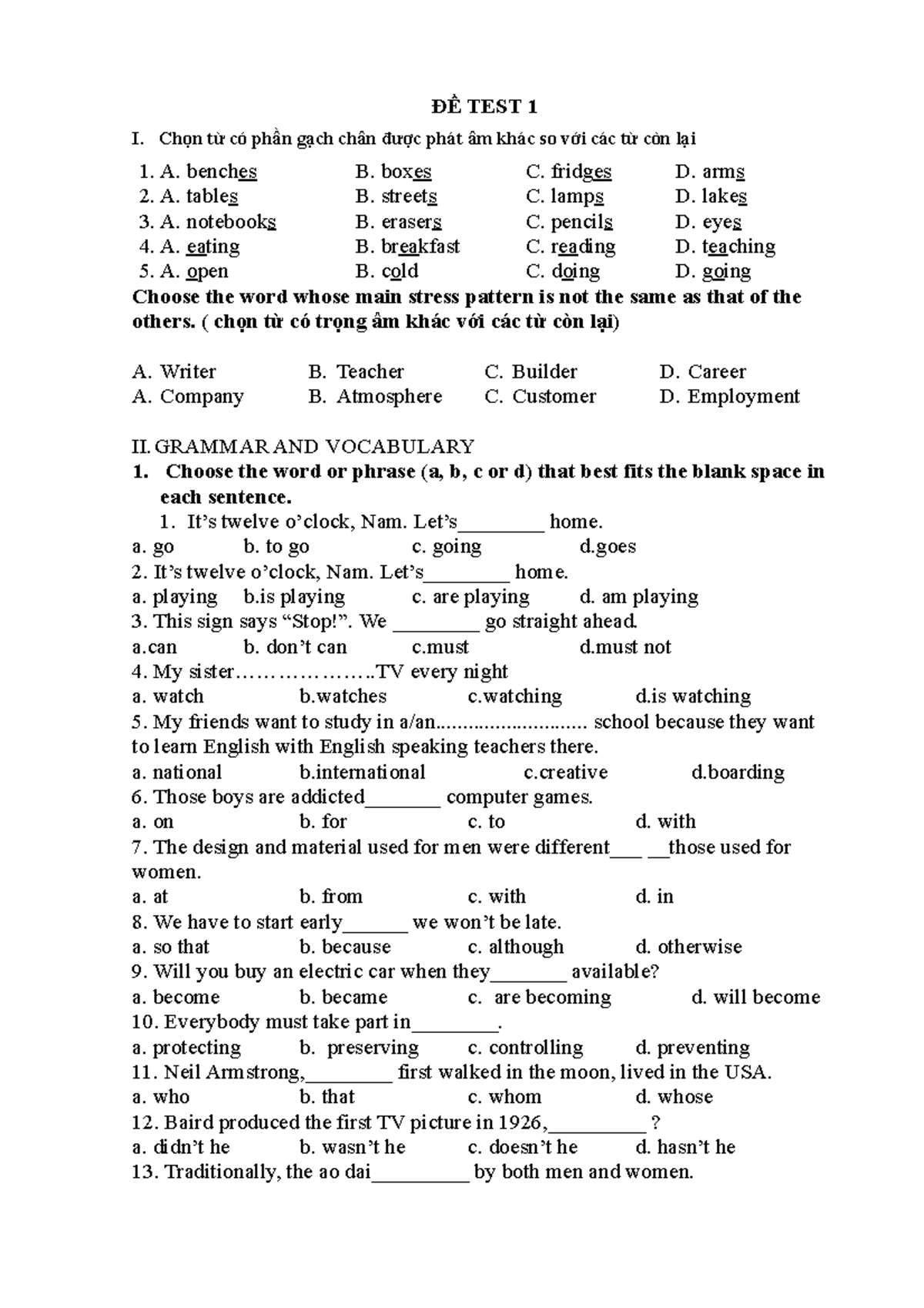 ĐỀ-TEST-1 - dù jdk - ĐỀ TEST 1 I. Chọn từ có phần gạch chân được phát ...