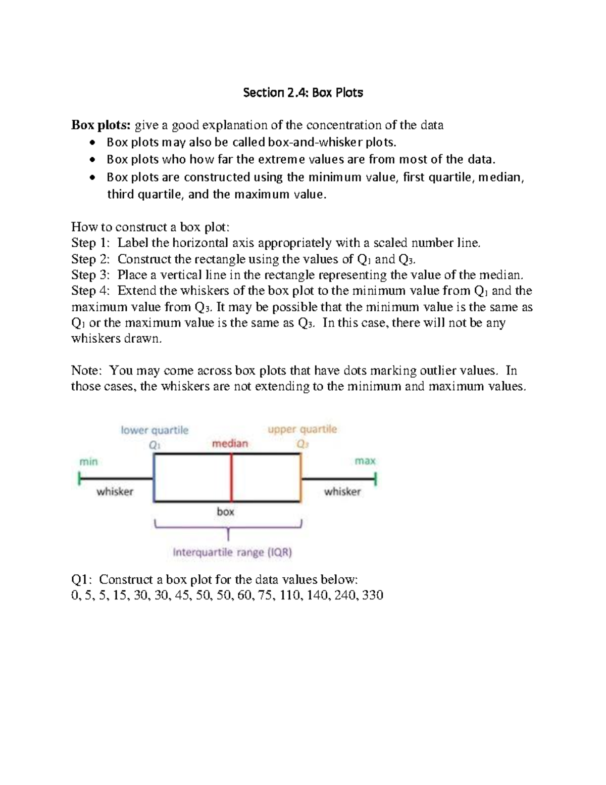 1450 lecture 2 - notes - Section 2. 4 : Box Plots Box plots: give a ...