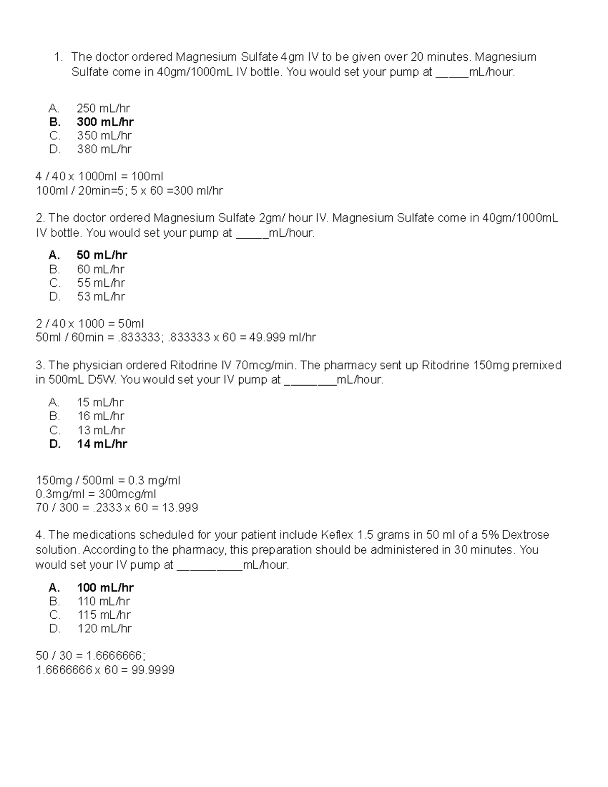 IV Calc Practice Key The doctor ordered Magnesium Sulfate 4gm IV to