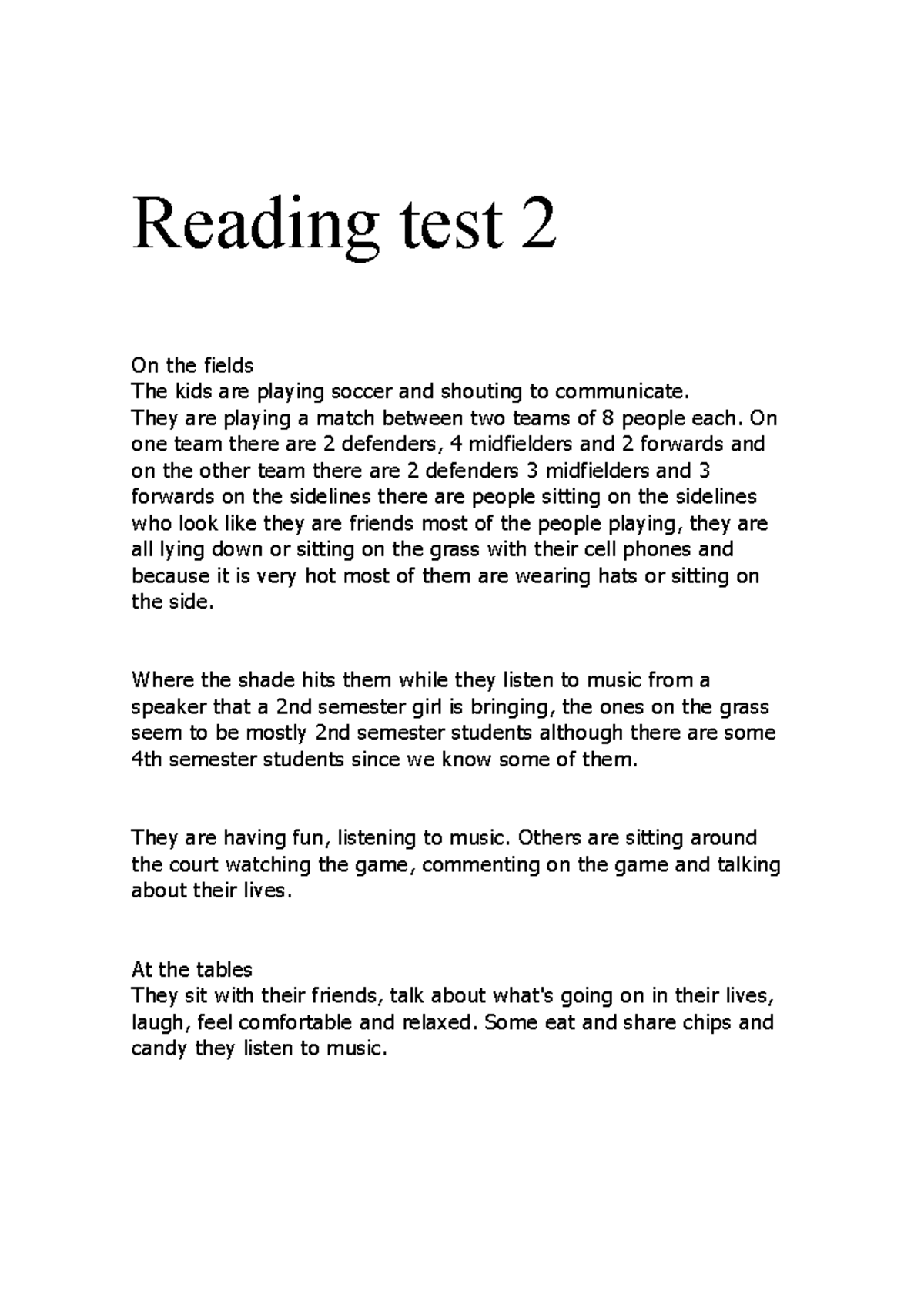 Reading test 3 - 100 - Reading test 2 On the fields The kids are ...