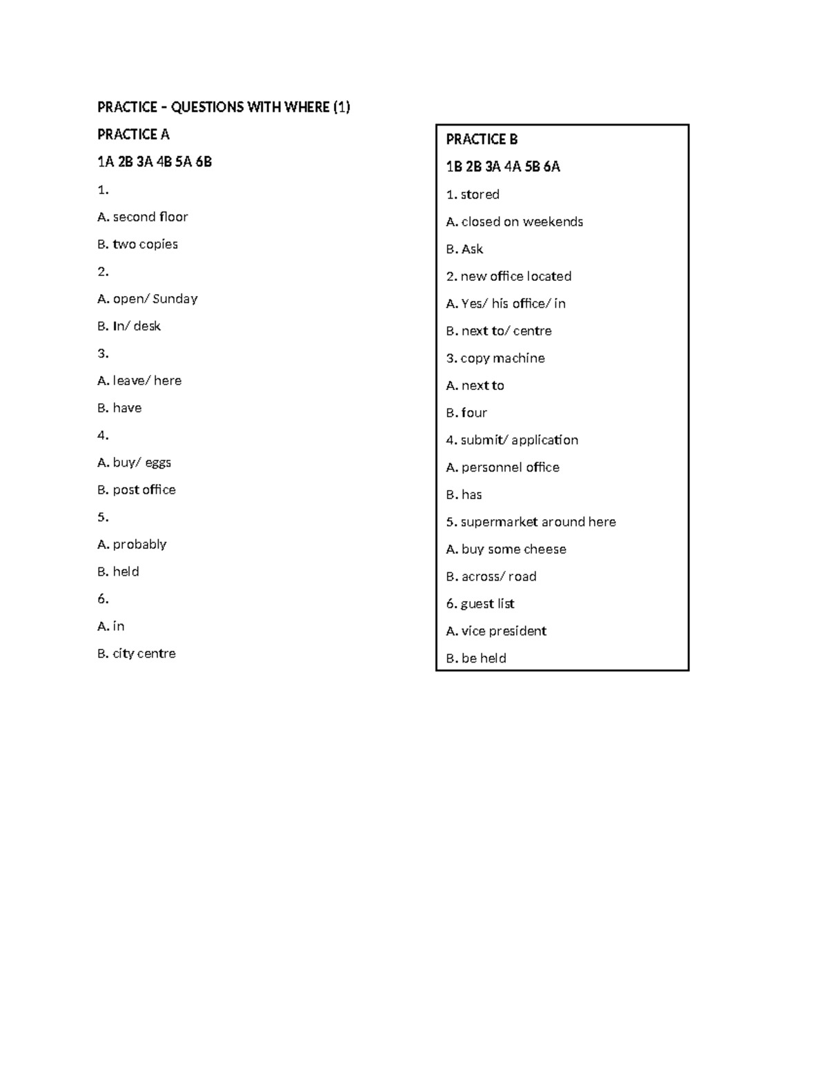 2-2-05 Answers - PRACTICE – QUESTIONS WITH WHERE (1) PRACTICE A 1A 2B ...