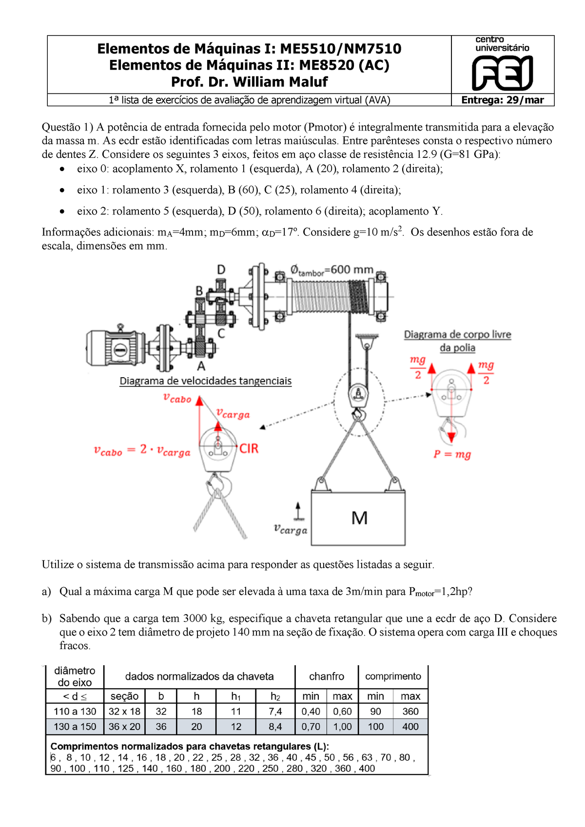 Exercícios De Elemento De Maquinas Elementos De Máquinas Ii Me8520 Ac Prof Dr William 9143