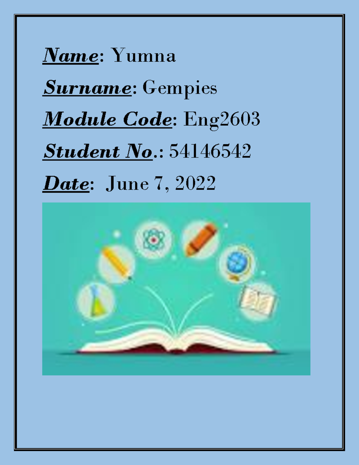 54146542 Yumna gempies eng2603 Name Yumna Surname Gempies Module