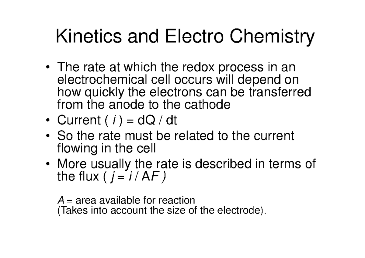 Dynamic Electrochemistry and Electro Chemistry • The rate at