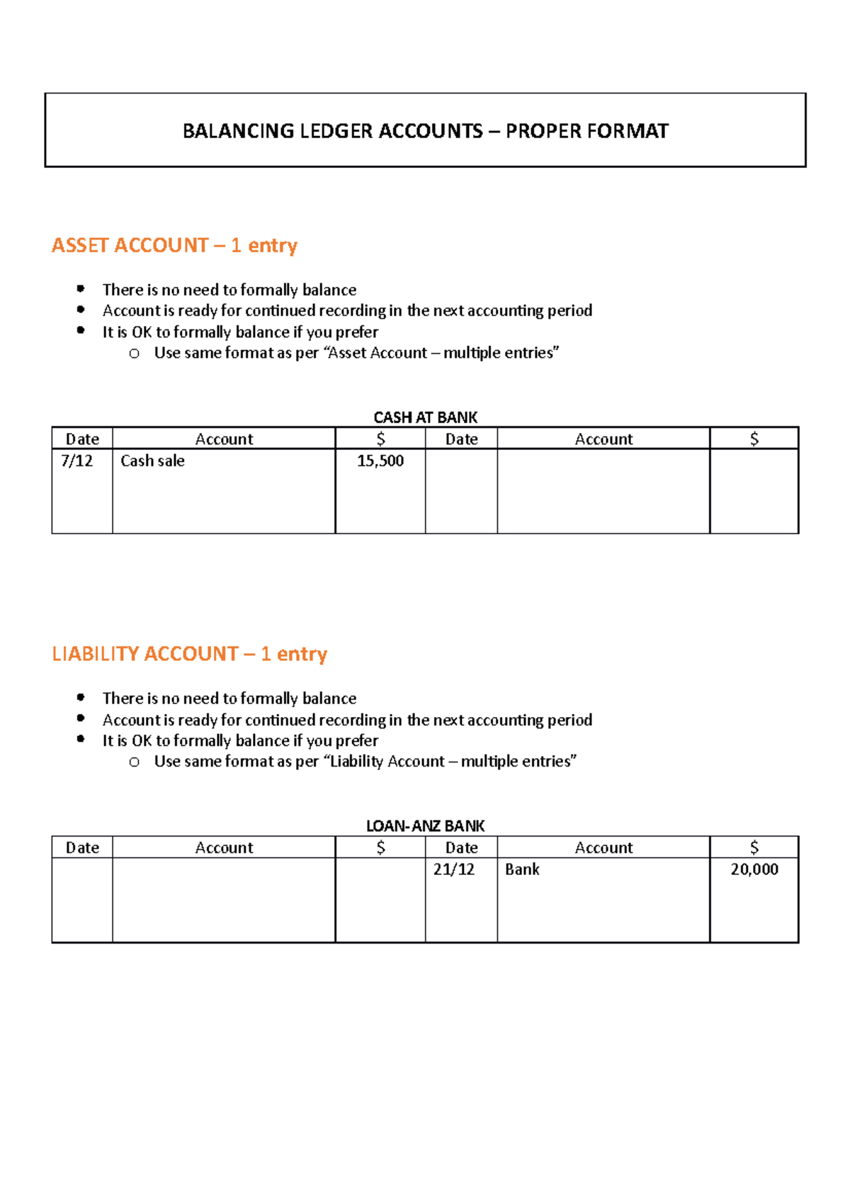 WEEK 2 Balancing Ledger Accounts Proper format BALANCING LEDGER