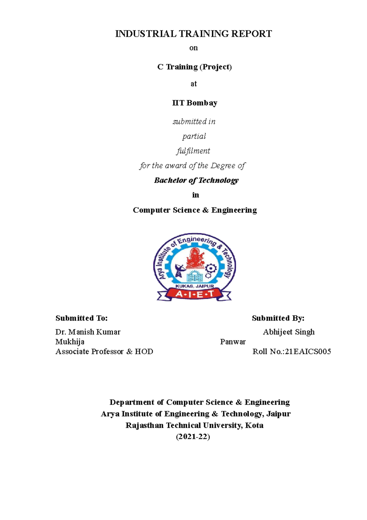 Project and Industrial training Report - Abhijeet - INDUSTRIAL TRAINING ...