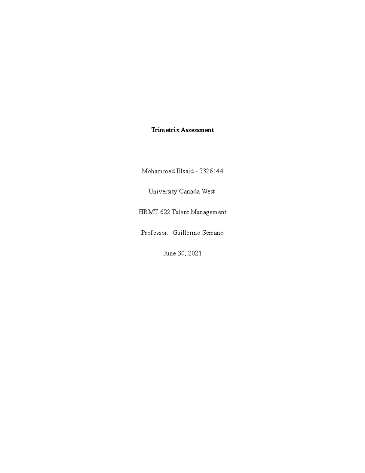 Trimetrix Assessment Mohammed Elsaid - The report analyzes three ...