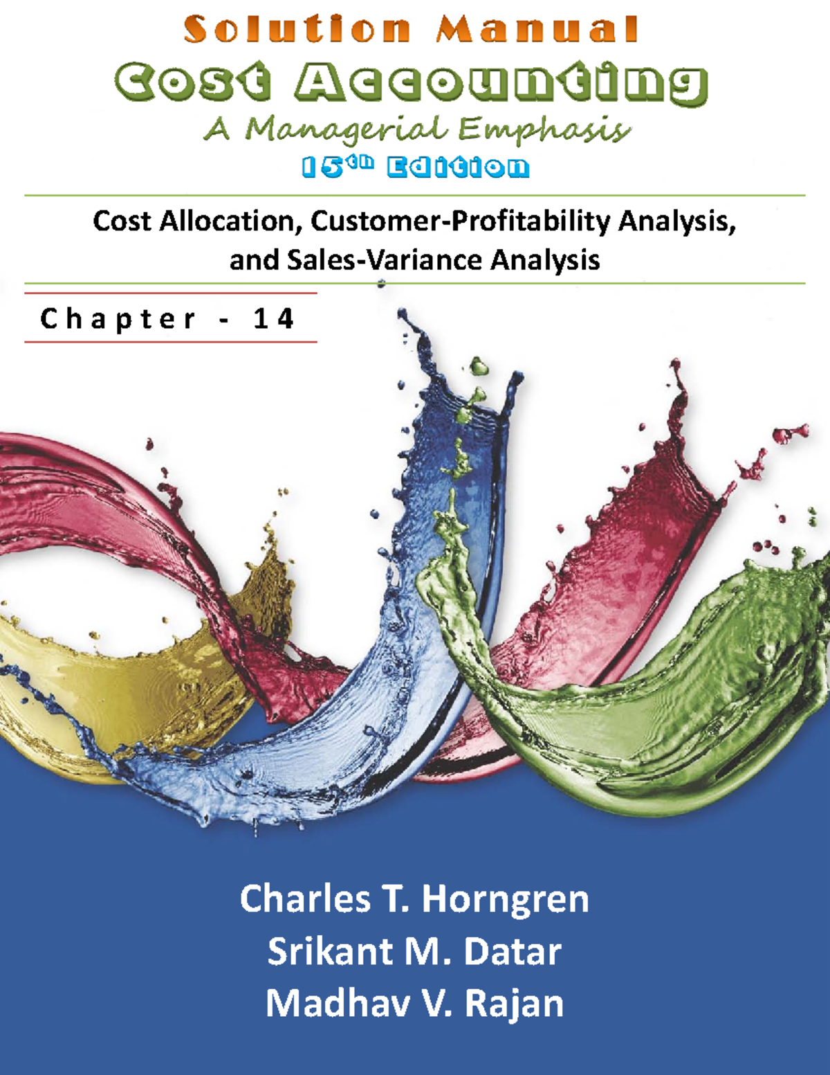 cost accounting chapter 14 Cost Accounting A Managerial Emphasis 15