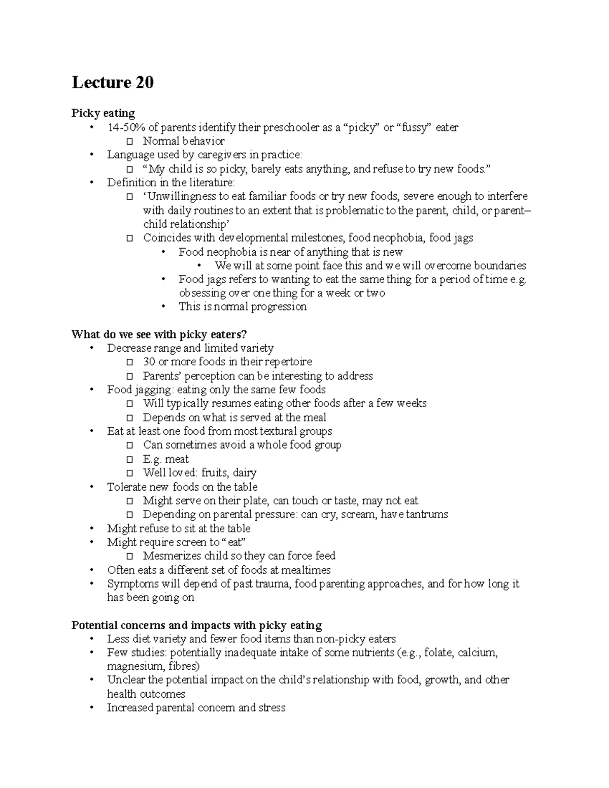 Lecture 20 course notes - Lecture 20 Picky eating - 14-50% of parents ...