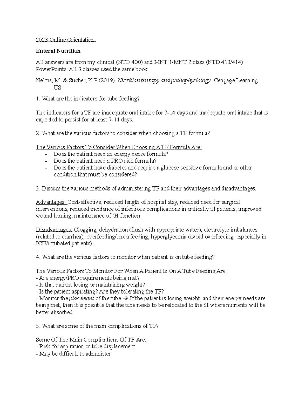 Enteral Questions COMPLETE 2023 Online Orientation Enteral Nutrition All answers are from my
