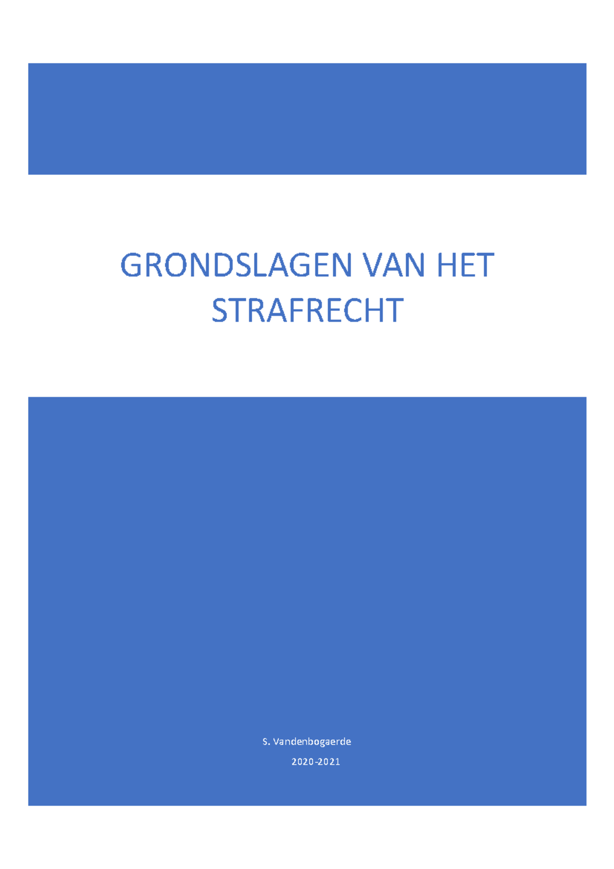 Grondslagen Van Het Strafecht Uitgebreid - S. Vandenbogaerde 2020 ...