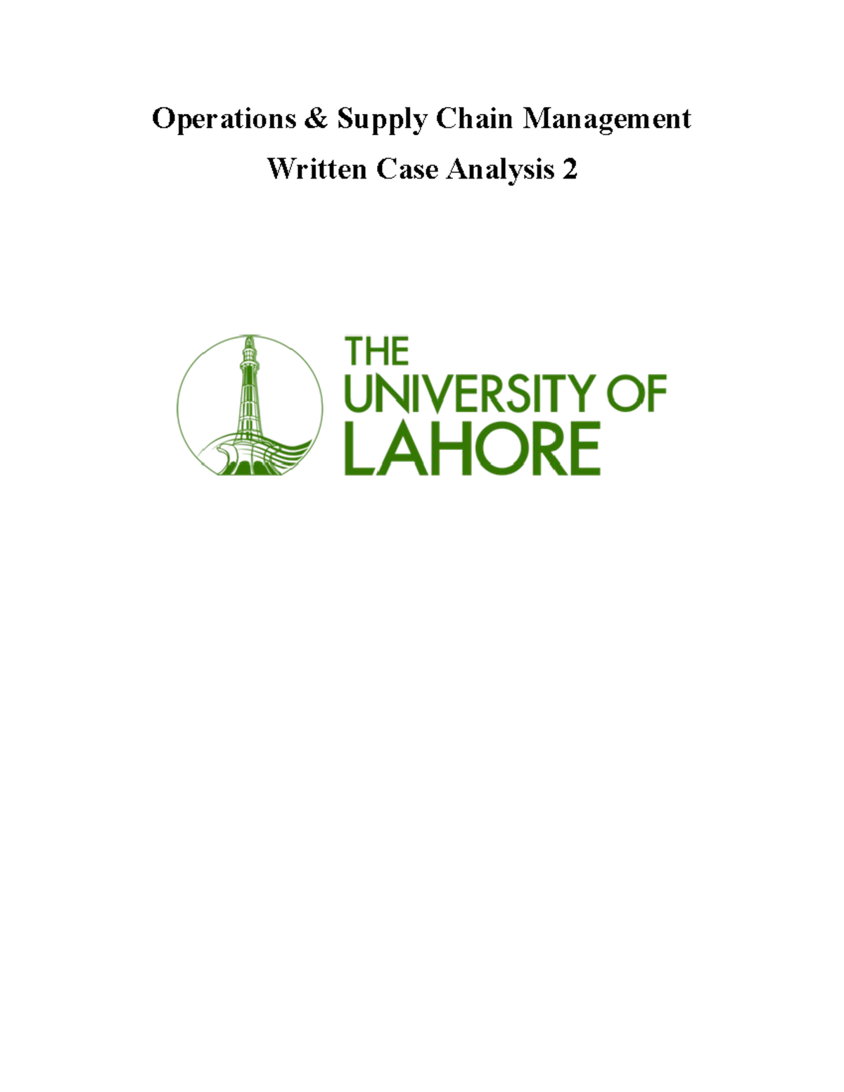 Case Analysis good Operations & Supply Chain Management Written Case Analysis 2 Submitted By