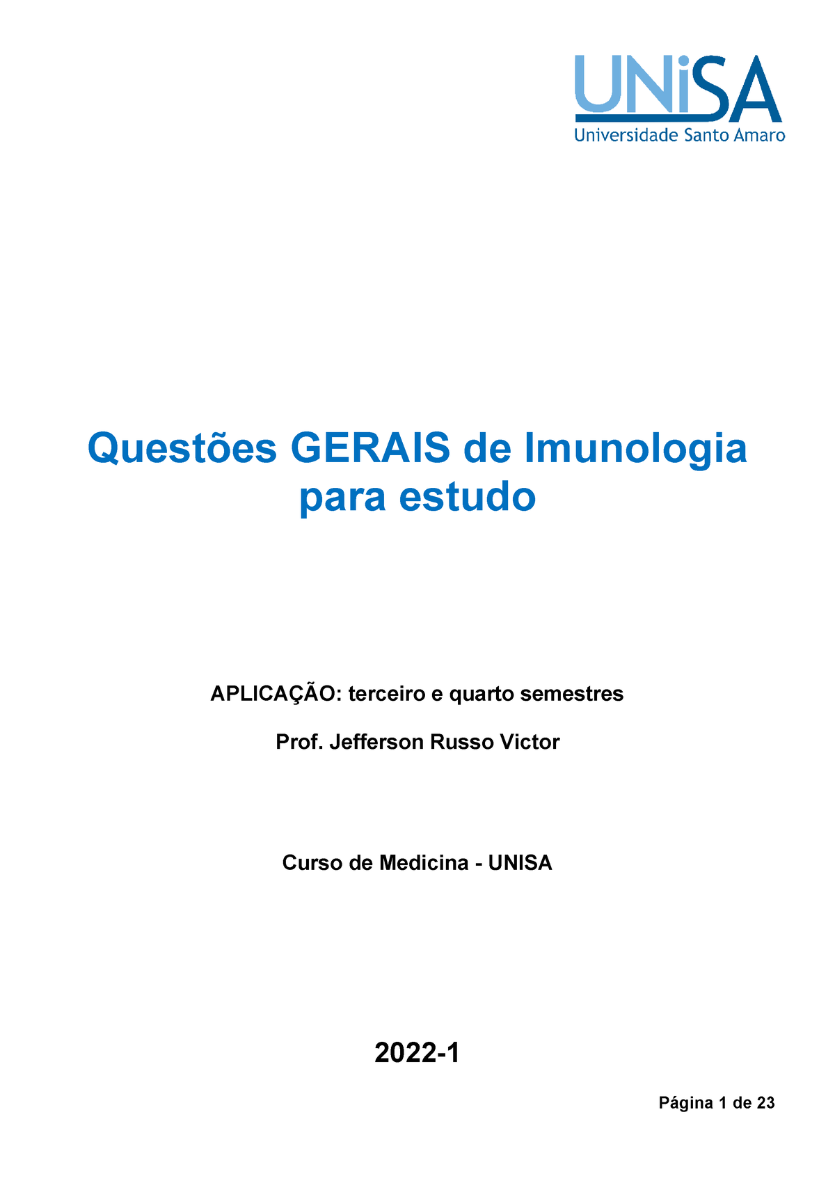 Exercícios Gerais De Imunologia Med Unisa 2022-1 - Questões GERAIS De ...