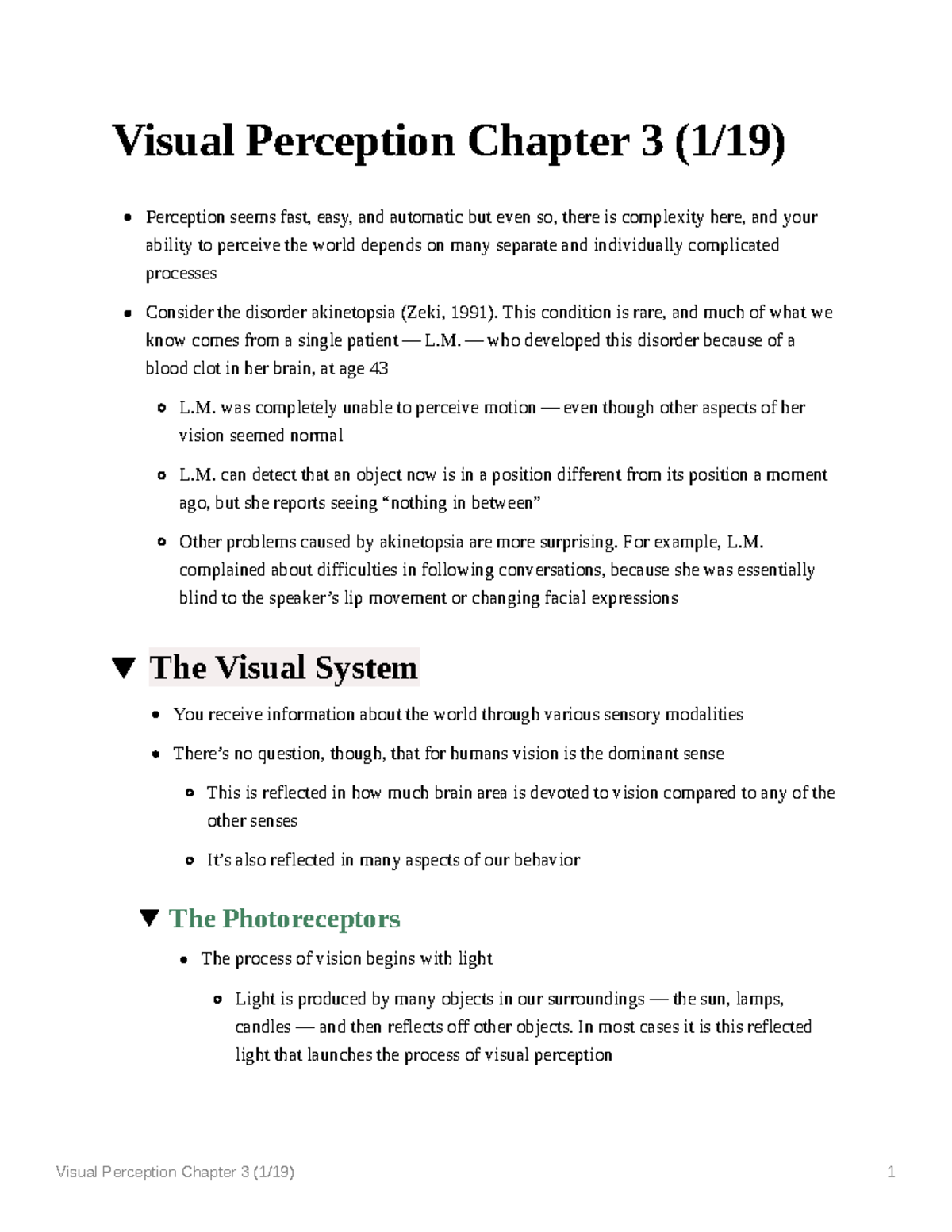 Visual Perception Chapter 3 - This condition is rare, and much of what ...