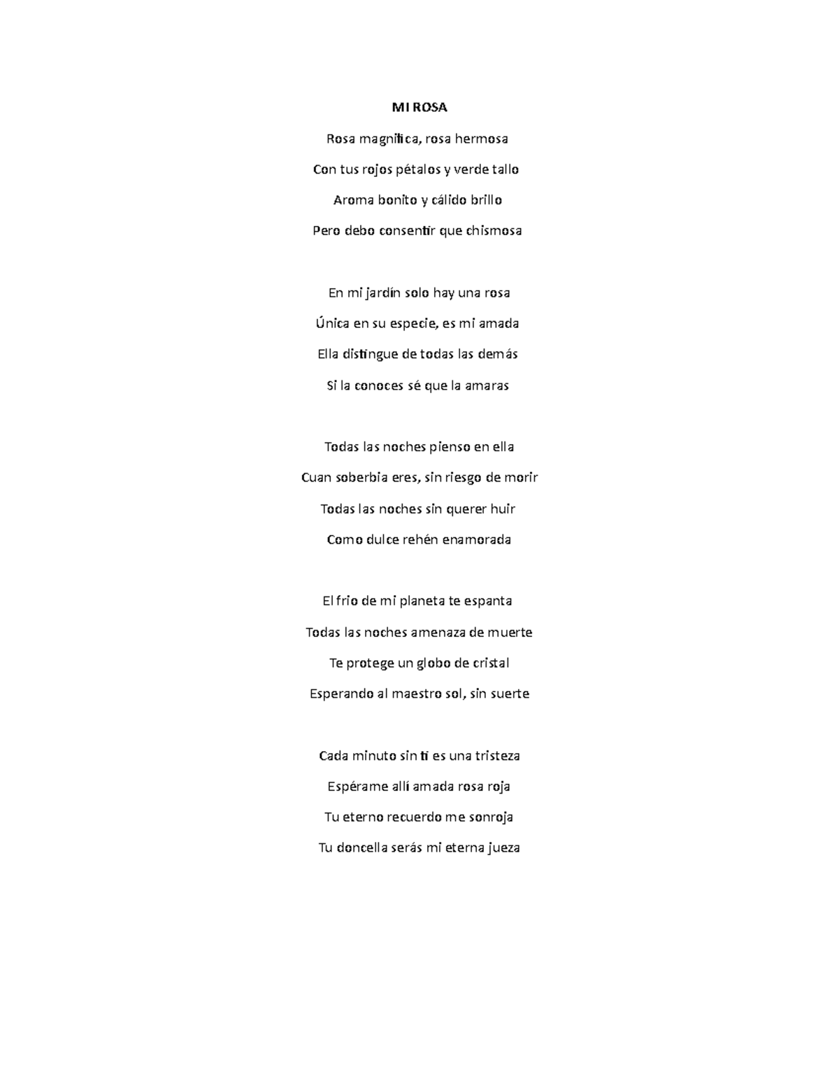 MI ROSA - poema - MI ROSA Rosa magnifica, rosa hermosa Con tus rojos ...