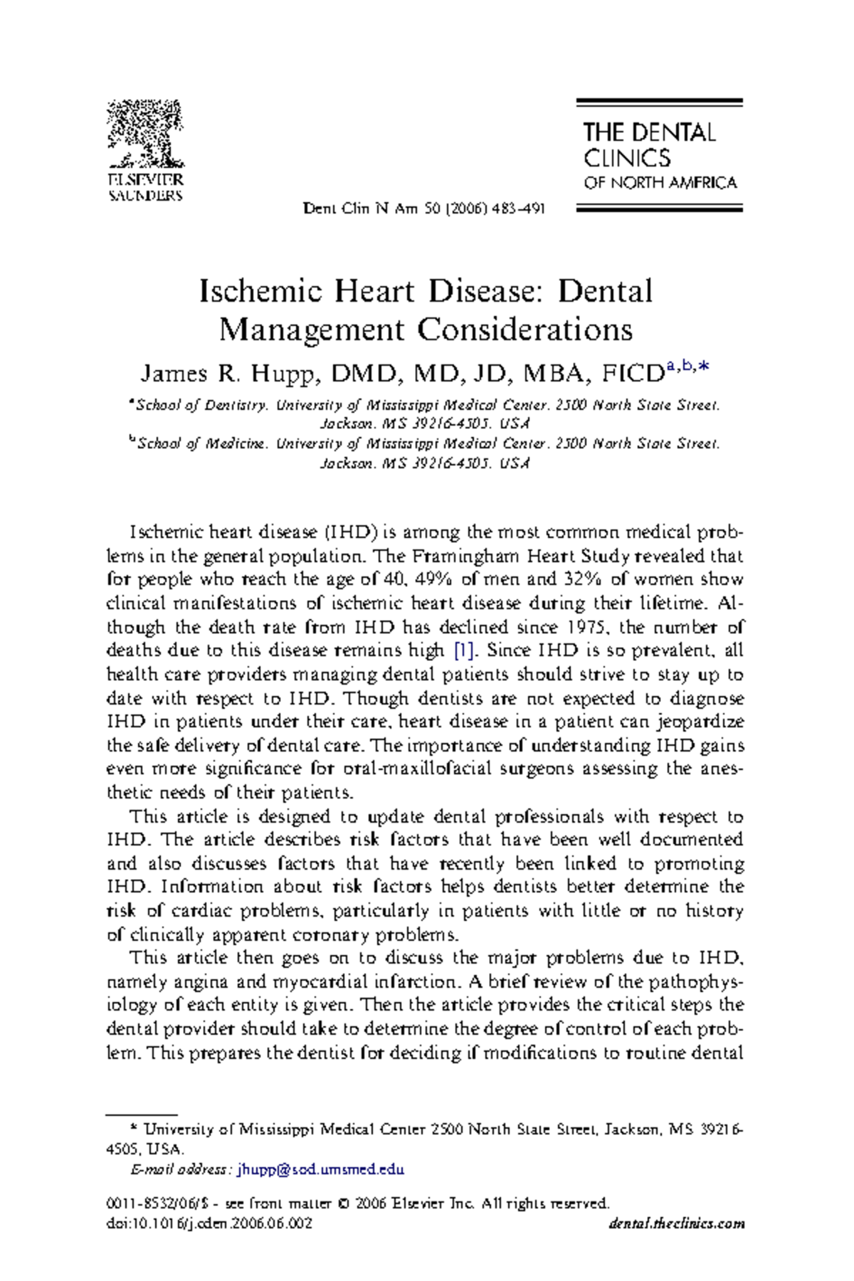 Ischemic Heart Disease Hupp, DMD, MD, JD, MBA, FICD a,b,* aSchool of
