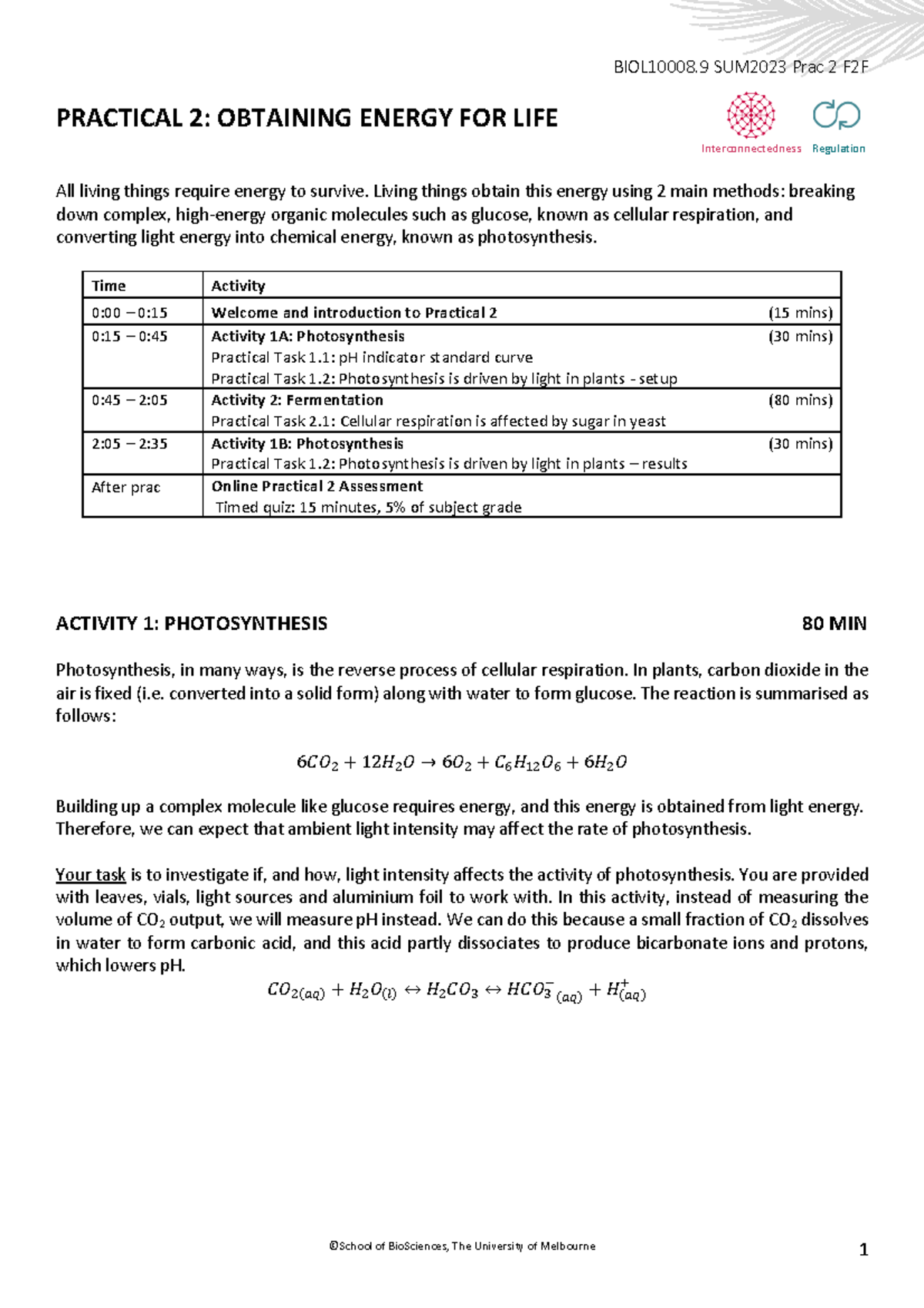 BIOL10008 - Prac 2 outline - PRACTICAL 2: OBTAINING ENERGY FOR LIFE All ...