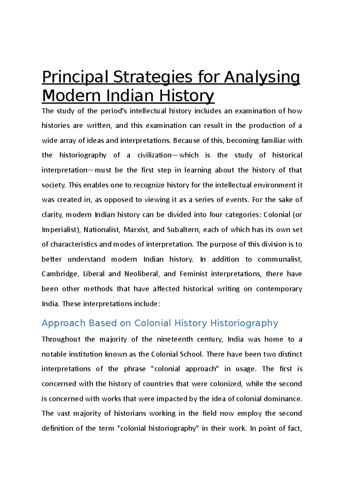 Principal Strategies for Analysing Modern Indian History Because of this, familiar