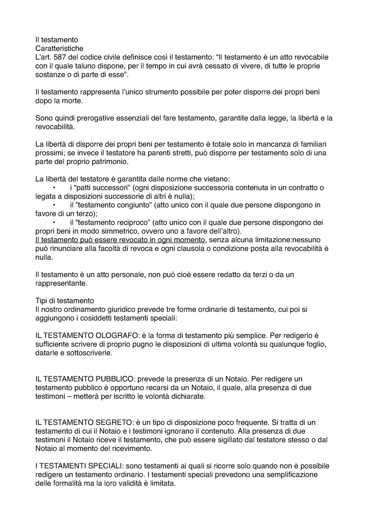 La successione testamentaria - 587 c.) Il testamento è un atto