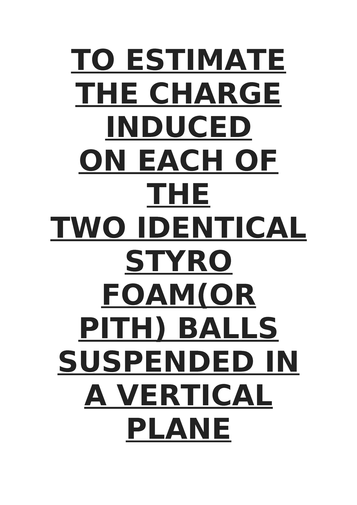 TO Estimate THE Charge Induced - TO ESTIMATE THE CHARGE INDUCED ON EACH ...